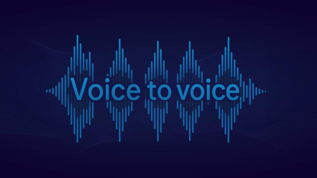 voice to voice